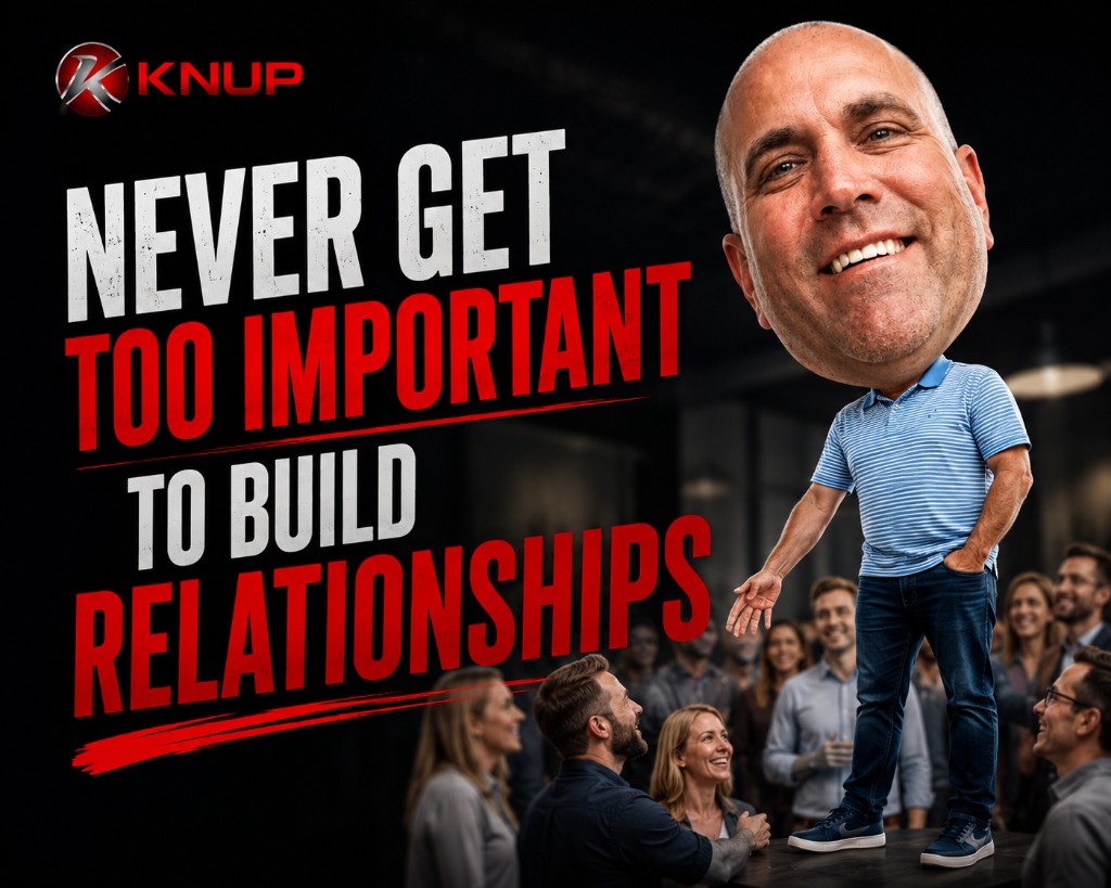 Never Get Too Important to Build Relationships feature image