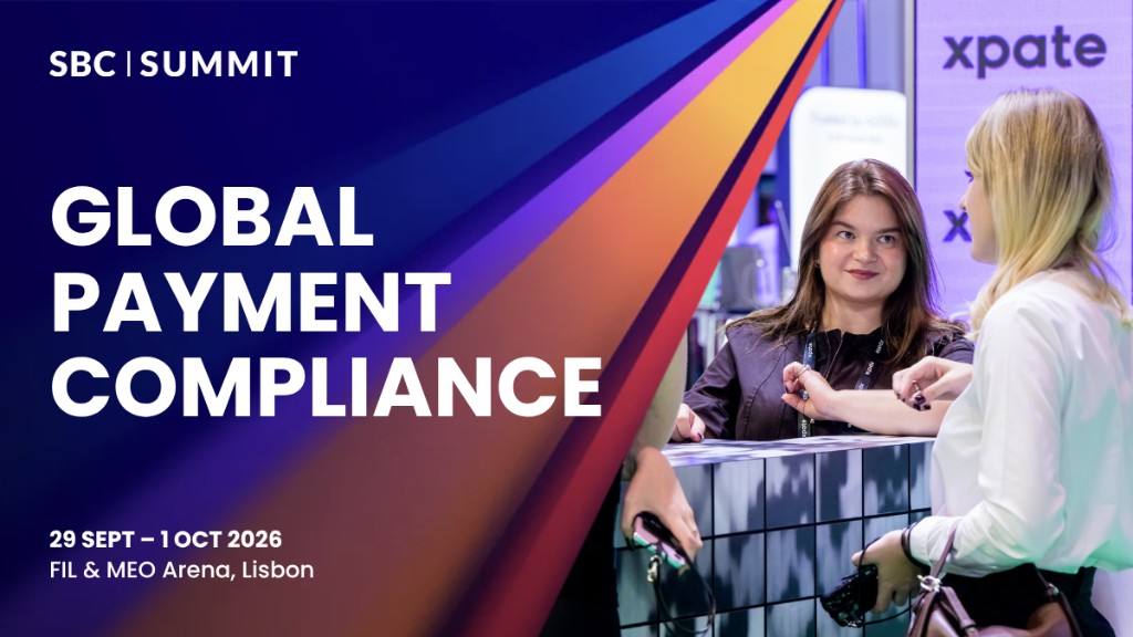 SBC Summit Global Payment Compliance — 29 Sept to 1 Oct 2026, FIL & MEO Arena, Lisbon