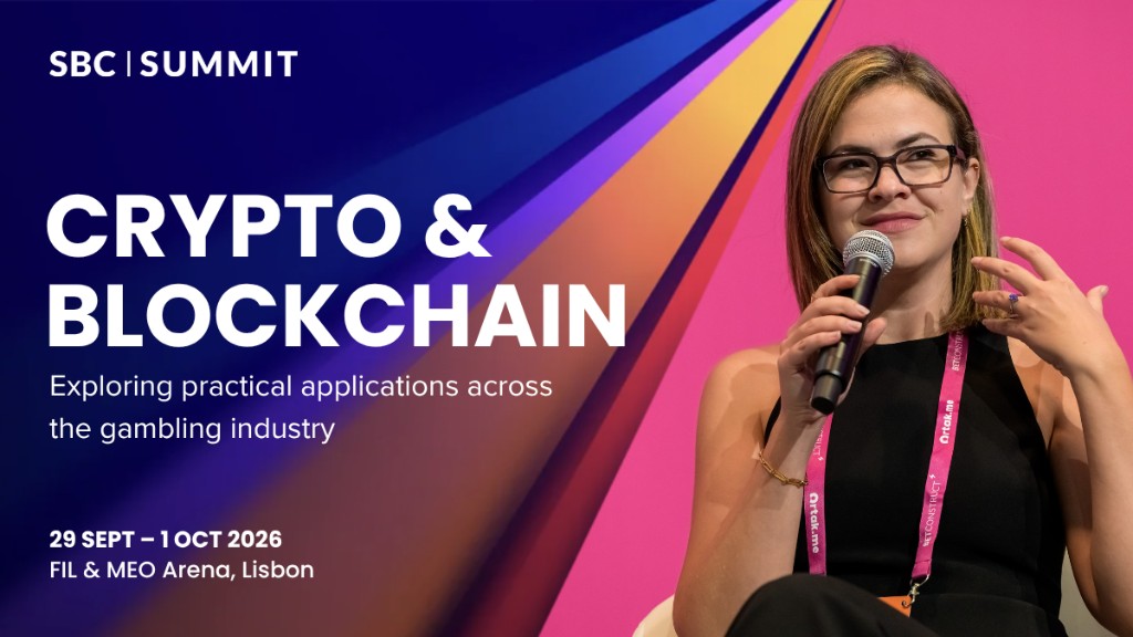SBC Summit Crypto & Blockchain track — exploring practical applications across the gambling industry, 29 Sept to 1 Oct 2026, FIL & MEO Arena, Lisbon
