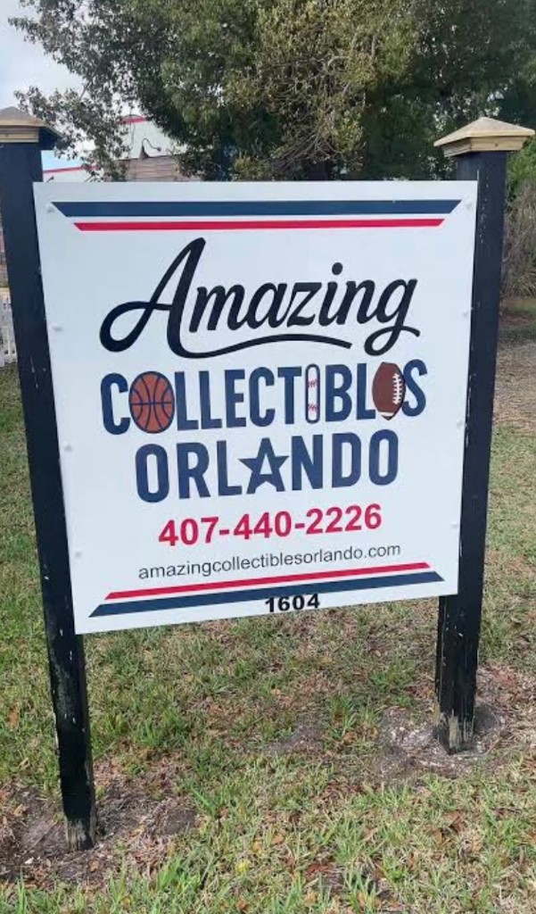 Yard sign for Amazing Collectibles Orlando at 1604 S Bumby Ave